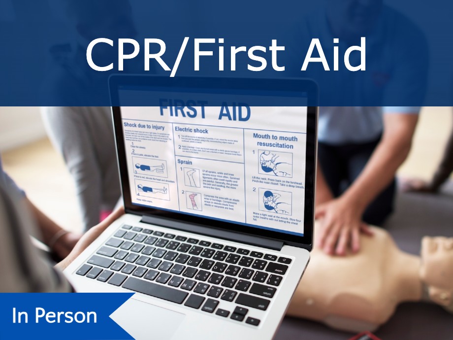 CPR / First Aid